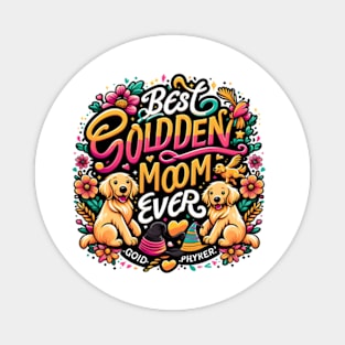 Best Golden Retriever Mom Ever Funny Dog Lover Gifts Women Magnet